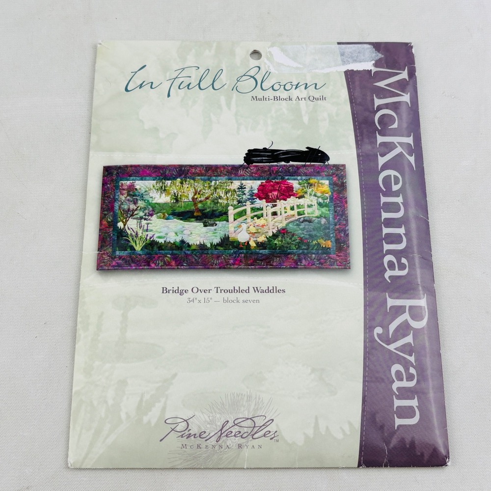 McKenna Ryan Bridge Over Troubled Waters Quilt Block 7 Pattern In Full‎ Bloom